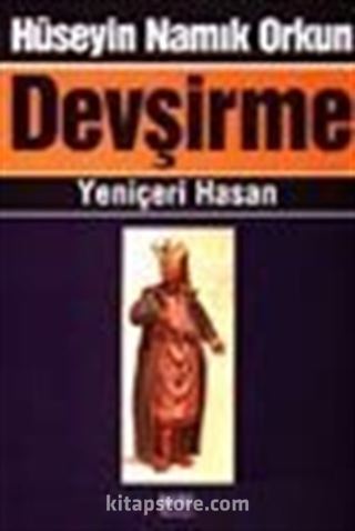 Devşirme -Yeniçeri Hasan-