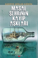 Masal Şehrinin Kayıp Aşkları