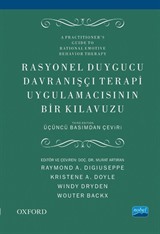 Rasyonel Duygucu Davranışçı Terapi Uygulamacısının Bir Kılavuzu