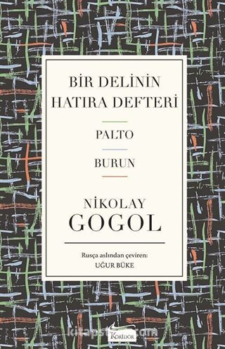 Bir Delinin Hatıra Defteri - Palto - Burun (Ciltli Özel Bez Baskı)