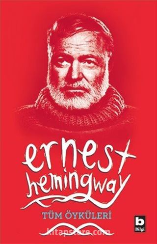 Tüm Öyküleri / Ernest Hemingway