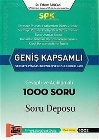 SPK Geniş Kapsamlı Sermaye Piyasası Mevzuatı ve Meslek Kuralları - Soru Deposu 1000 Soru