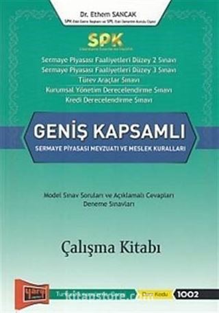 SPK Geniş Kapsamlı Sermaye Piyasası Mevzuatı ve Meslek Kuralları Çalışma Kitabı