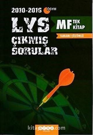 LYS MF Tek Kitap Tamamı Çözümlü Çıkmış Sorular (2010-2016)