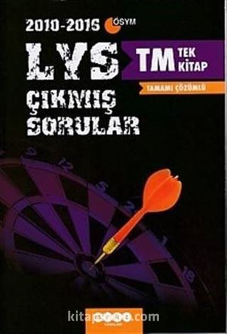 LYS TM Tek Kitap Tamamı Çözümlü Çıkmış Sorular (2010-2016)