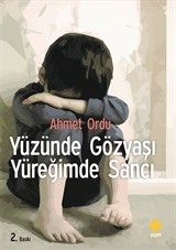 Yüzünde Gözyaşı Yüreğimde Sancı