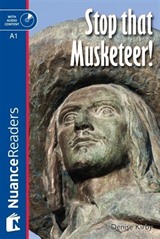 Stop that Musketeer! +Audio (Nuance Readers Level1) A1