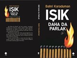 Işık Daha da Parlak