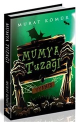 Mumya Tuzağı / Uyanış