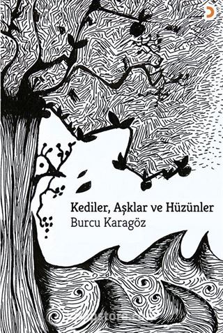 Kediler, Aşklar ve Hüzünler