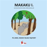 Makaku 1 / Fil Zoko, Neden Yalnız Yaşıyor