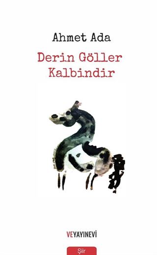 Derin Göller Kalbindir