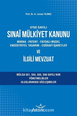 6769 Sayılı Sınai Mülkiyet Kanunu