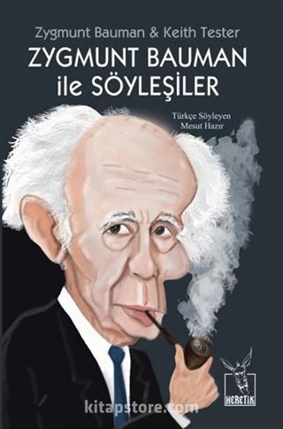 Zygmunt Bauman ile Söyleşiler