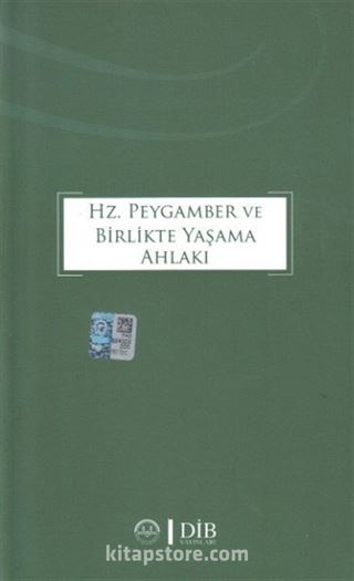 Hz. Peygamber ve Birlikte Yaşama Ahlakı