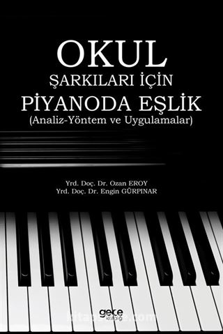 Okul Şarkıları İçin Piyanoda Eşlik