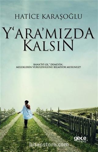 Yaramızda Kalsın