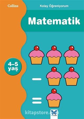 Collins Kolay Öğreniyorum / Matematik (4-5 Yaş )