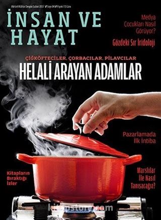 İnsan ve Hayat Dergisi Sayı:84 Şubat 2017