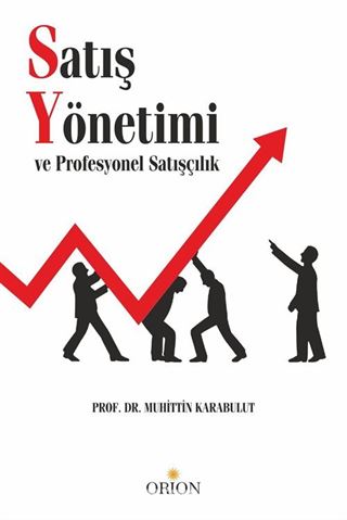 Satış Yönetimi ve Profesyonel Satışçılık