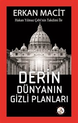 Derin Dünyanın Gizli Planları