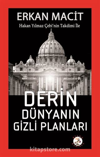 Derin Dünyanın Gizli Planları