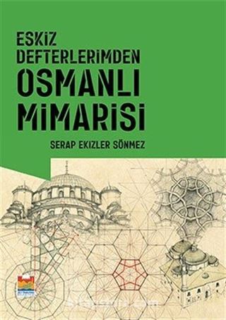 Eskiz Defterlerimden Osmanlı Mimarisi