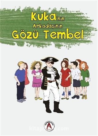 Kuka'nın Arkadaşının Gözü Tembel