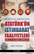 Atatürk'ün İstihbarat Faaliyetleri