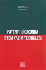 Patent Hukukunda İstem Yazım Teknikleri