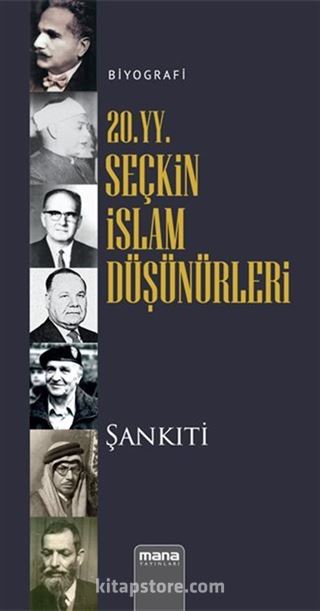 20. yy. Seçkin İslam Düşünürleri