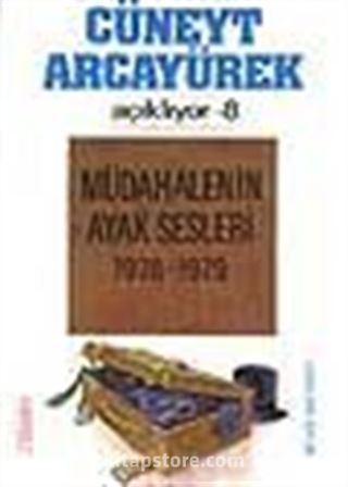 Müdahalenin Ayak Sesleri