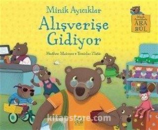 Minik Ayıcıklar Alışverişe Gidiyor / Ara Bul