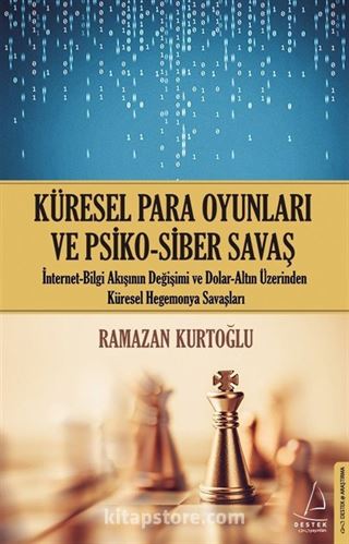 Küresel Para Oyunları ve Psiko-Siber Savaş