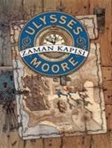 Zaman Kapısı / Ulysses Moore 1 (Karton Kapak)