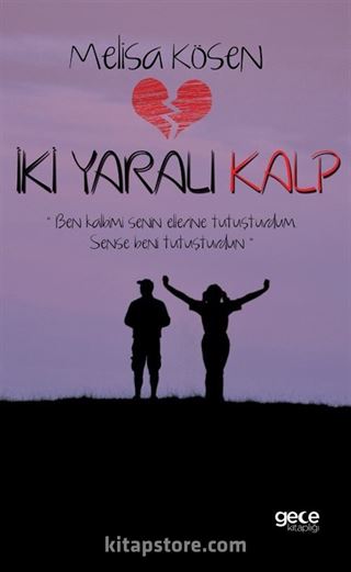 İki Yaralı Kalp