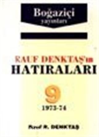 Rauf Denktaş'in Hatıraları- 9