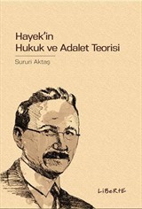 Hayek'in Hukuk ve Adalet Teorisi