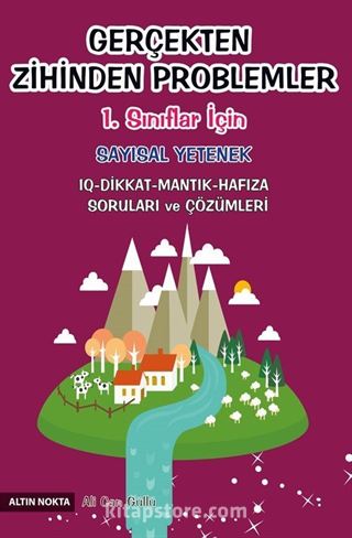 1. Sınıflar İçin Gerçekten Zihinden Problemler 1 Sayısal Yetenek