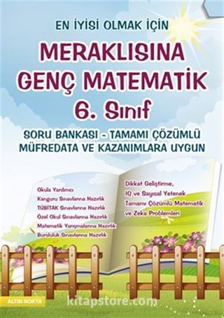 Meraklısına Genç Matematik 6. Sınıf Soru Bankası -Tamamı Çözümlü