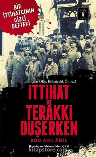 İttihat ve Terakki Düşerken