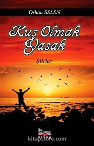 Kuş Olmak Yasak