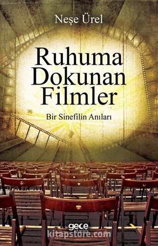 Ruhuma Dokunan Filmler