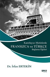 Kanıtlayıcı Metinlerde Fransızca ve Türkçe Bağlama Öğeleri