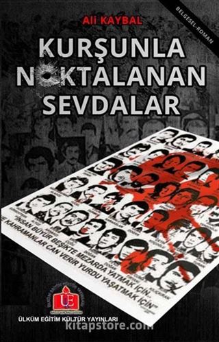 Kurşunla Noktalanan Sevdalar