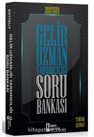 2017 Gelir Uzman Yardımcılığı Tamamı Çözümlü Soru Bankası