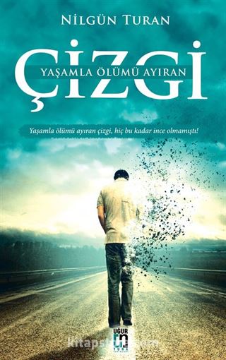 Yaşamla Ölümü Ayıran Çizgi