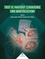 Tiroit ve Paratiroit Cerrahisinde Sinir Monitörizasyonu