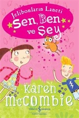 Sen, Ben ve Şey