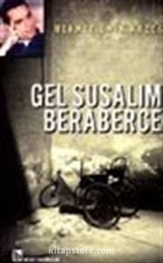 Gel Susalım Beraberce